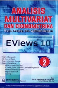 Image of Analisis Multivariat dan Ekonometrika : Teori, Konsep, dan Aplikasi dengan Eviews 10